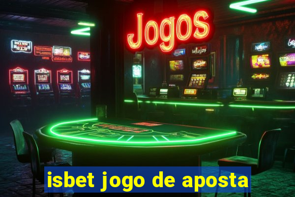 isbet jogo de aposta